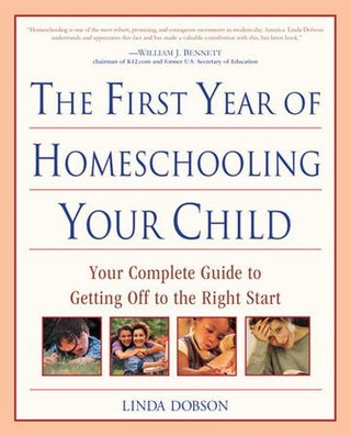 Item #230108 The First Year of Homeschooling Your Child: Your Complete Guide to Getting Off to...