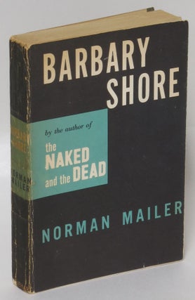 Item #231083 Barbary Shore [Green Proof]. Norman Mailer