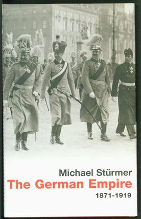 Item #236143 The German Empire (Universal History series). Michael Sturmer