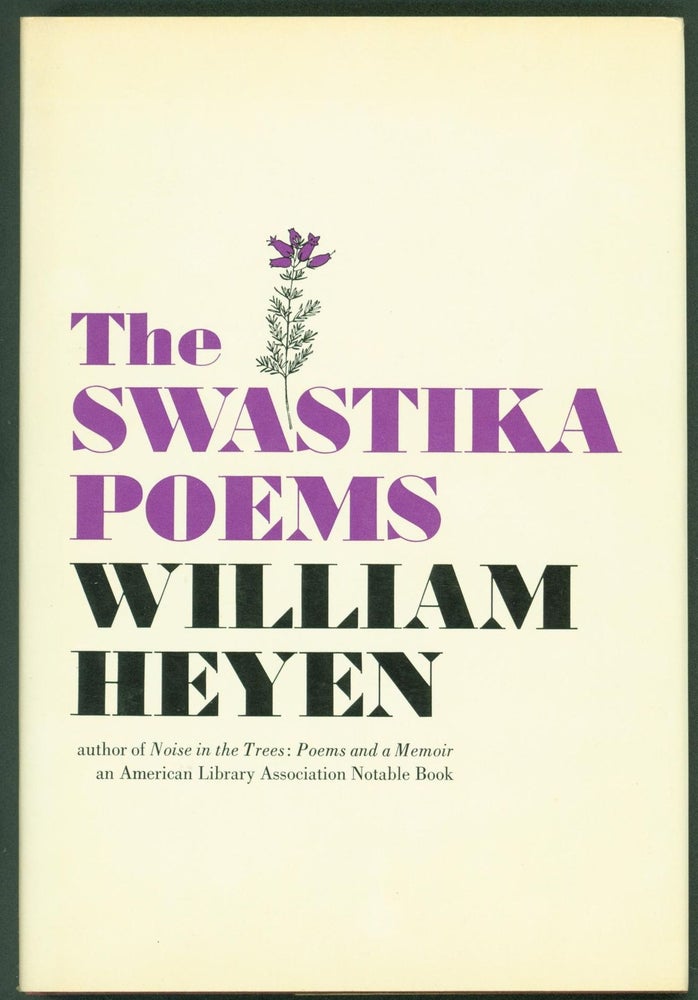 Item #238499 The Swastika Poems. William Heyen.