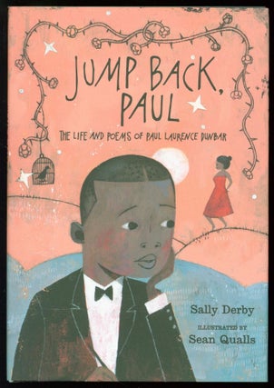 Item #239566 Jump Back, Paul: The Life and Poems of Paul Laurence Dunbar. Paul Laurence Dunbar,...