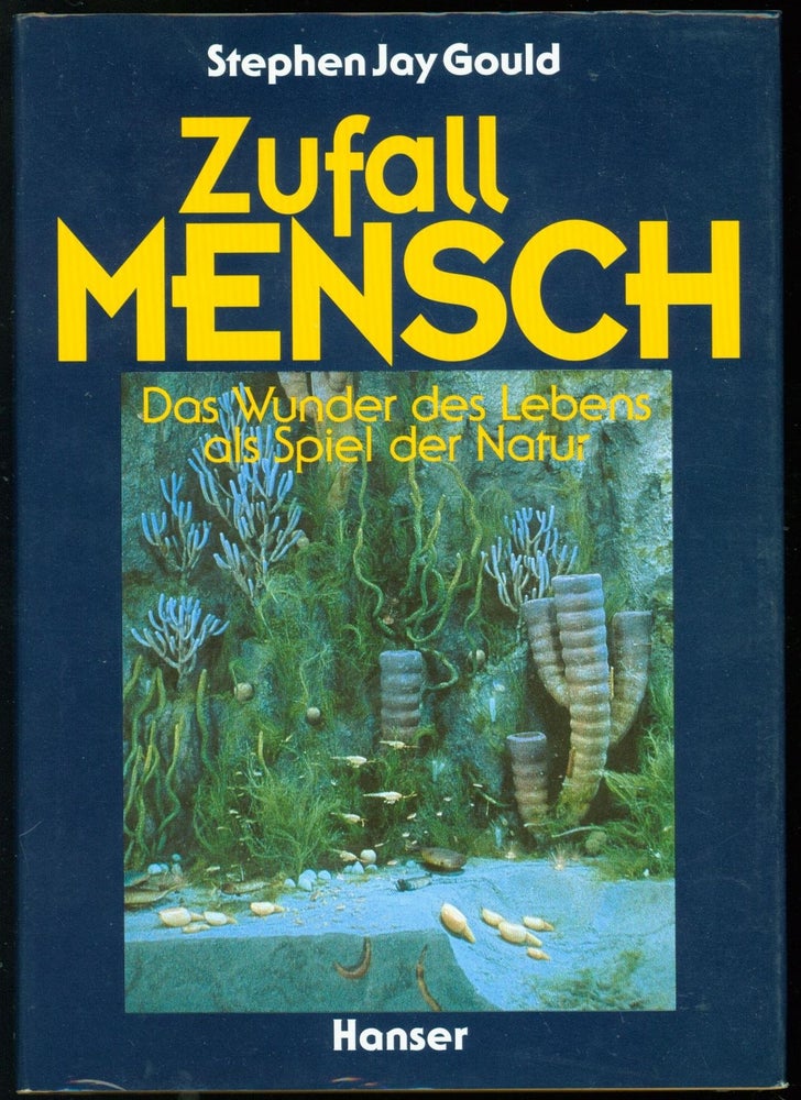 Item #245125 Zufall Mensch: Das Wunder des Lebens als Spiel der Natur (Wonderful Life: The Burgess Shale and the Nature of History in German). Stephen Jay Gould.