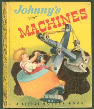 Item #245657 Johnny's Machines (A Little Golden Book #71). Helen Palmer
