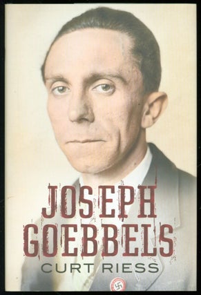 Item #246003 Joseph Goebbels. Joseph Goebbels, Curt Reiss
