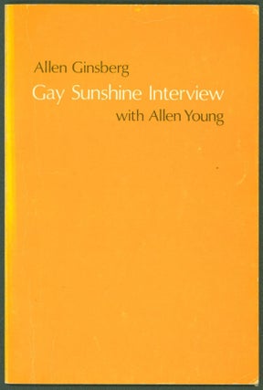Item #247829 Allen Ginsberg: Gay Sunshine Interview. Allen Ginsberg, Allen Young