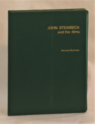 Item #261866 John Steinbeck and His Films. Michael Burrows