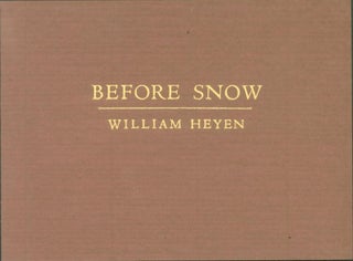 Item #261961 Before Snow (poem, Christmas 1983). William Heyen