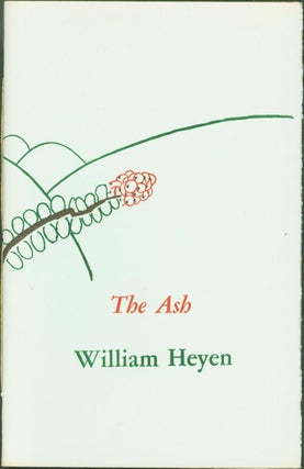 Item #261968 The Ash [Lettered copy]. William Heyen, Kristen Heyen