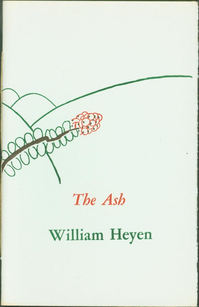 Item #261968 The Ash [Lettered copy]. William Heyen, Kristen Heyen.