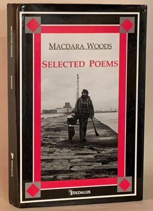 Item #262072 Selected Poems. Macdara Woods