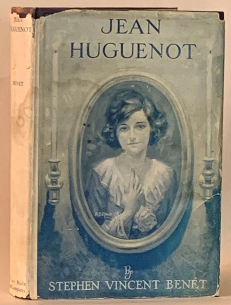 Item #262135 Jean Huguenot. Stephen Vincent Benet.