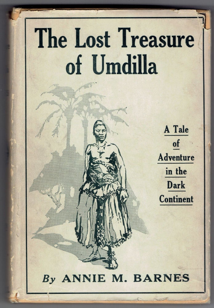 Item #262165 The Lost Treasure of Umdilla. Annie M. Barnes.