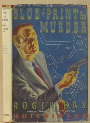 Item #262179 Blueprint for Murder. Roger Bax, Paul Winterton