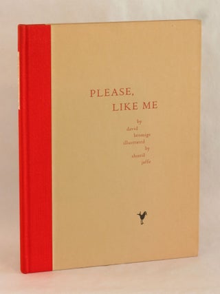 Item #262242 Please Like Me. David Bromige, Sherril Jaffe