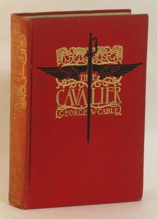 Item #262681 The Cavalier. George W. Cable