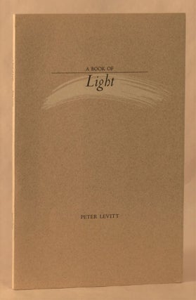 Item #262684 A Book of Light. Peter Levitt