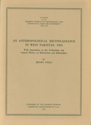 Item #262811 An Anthropological Reconnaissance in West Pakistan, 1955 (Papers of the Peabody...