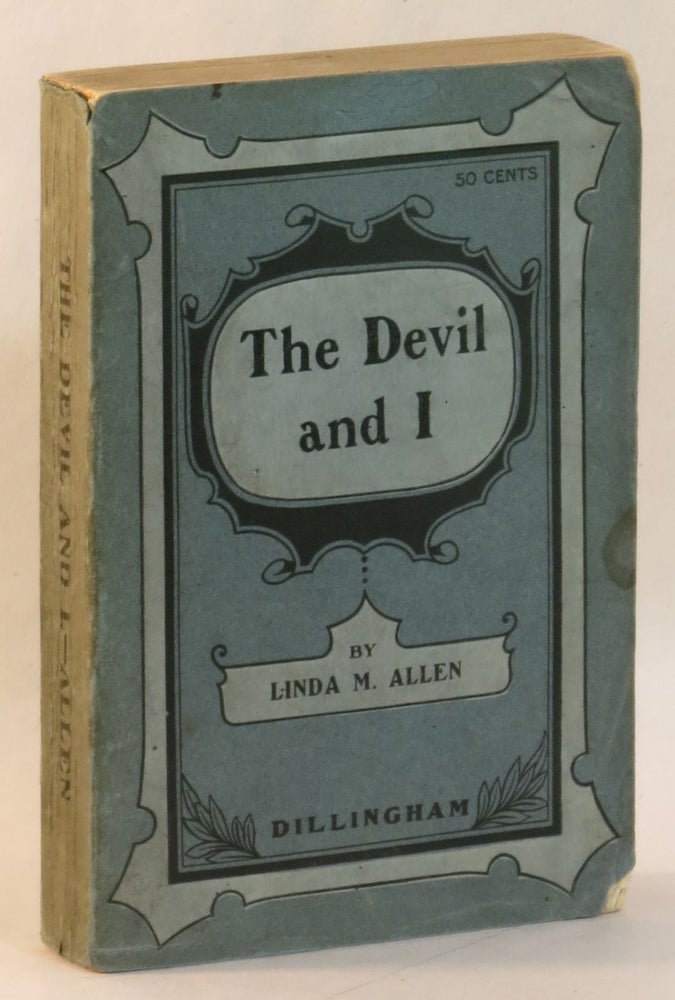 Item #262940 The Devil and I. Linda M. Allen.