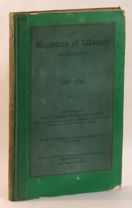 Item #263007 The Registers of Warcop Westmoreland 1597-1744. John Abercrombie, transcriber
