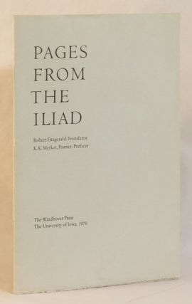Item #263011 Pages from The Iliad. Homer., Robert Fitzgerald., printer K. K. Merker