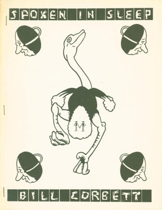 Item #263061 Spoken in Sleep. William Corbett, Bill
