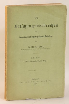 Item #263110 Die Falschungsverbrechen in Dogmatischer und Rechtsvergleichender Daestellung....