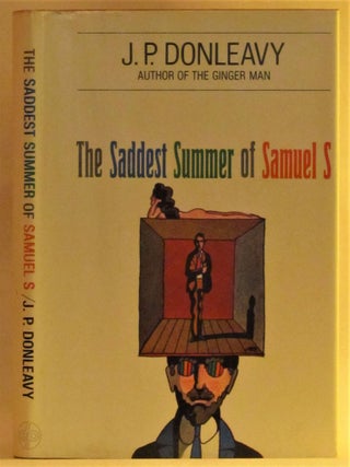 Item #263320 The Saddest Summer of Samuel S. J. P. Donleavy