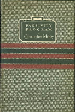 Item #263402 Passivity Program. Christopher Morley