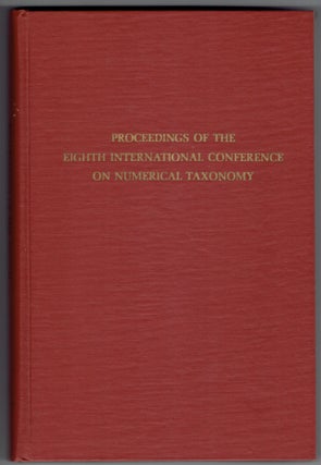 Item #263548 Numerical Taxonomy: No. 8: International Conference Proceedings. George F. Estabrook