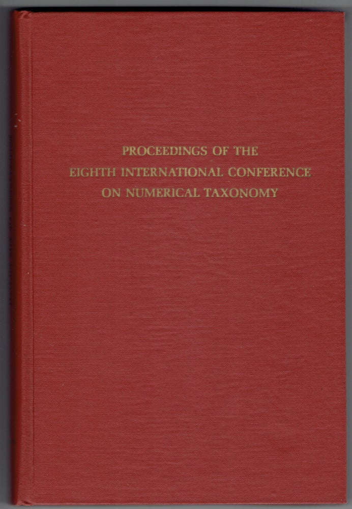 Item #263548 Numerical Taxonomy: No. 8: International Conference Proceedings. George F. Estabrook.