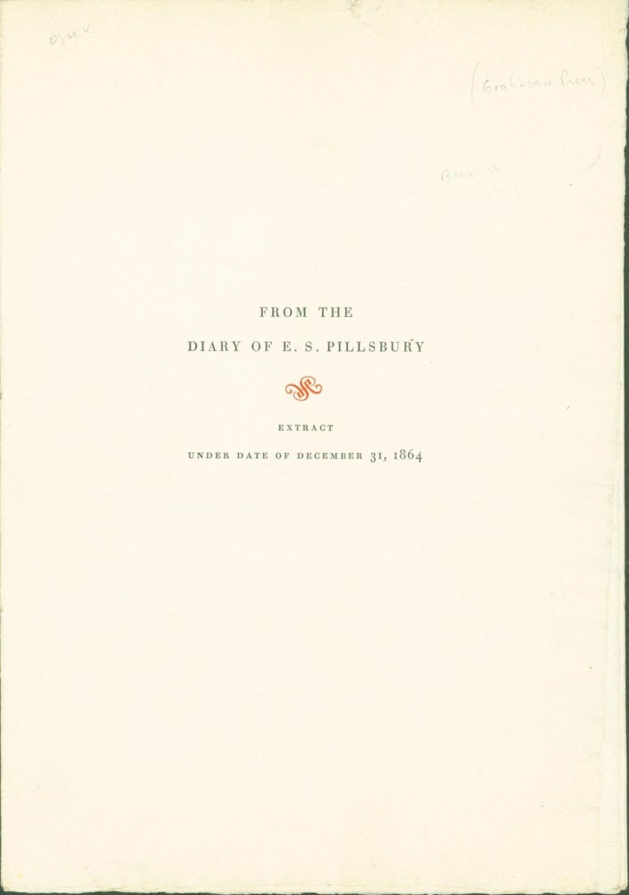 Item #263805 From the Diary of E.S. Pillsbury: Extract under Date of December 31, 1864. E. S. Pillsbury.