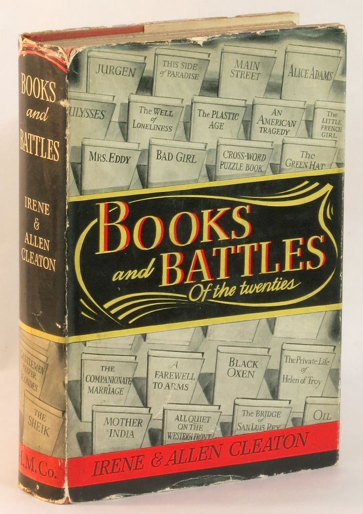 Item #263919 BOOKS & BATTLES: American Literature 1920-1930. Irene and Allen Cleaton.