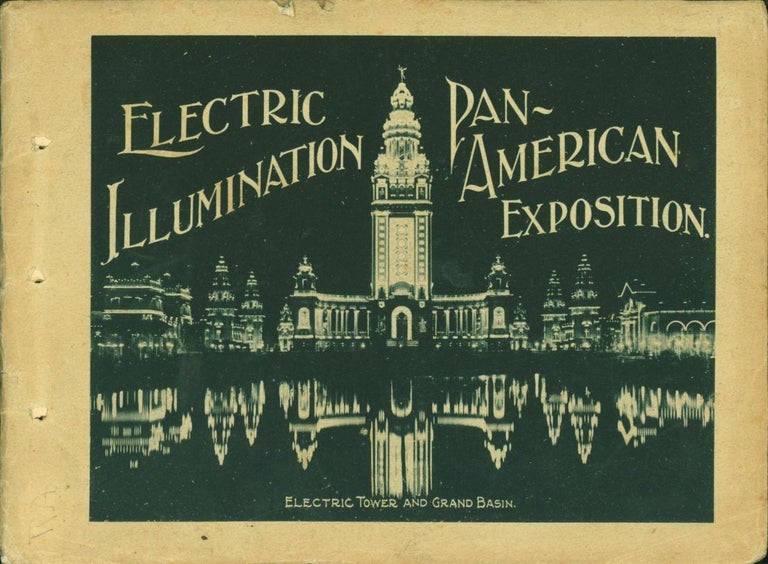 Item #264012 Electric Illumination Pan-American Exposition, Buffalo, N. Y. Adolph Witteman.
