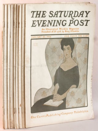Saturday Evening Post. Magazine. 1904. 9 Issues: January 9, January 16, January 23, January 30, April 16, April 30, July 9, August 13, September 10, December 17