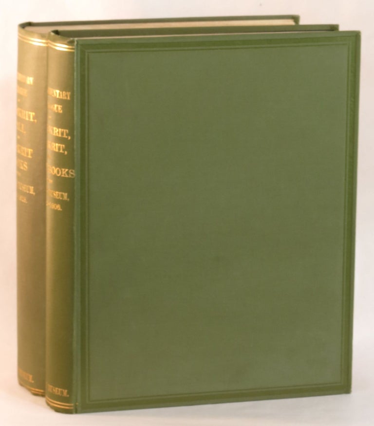 Item #264156 A Supplementary Catalogue of Sanskrit, Pali and Prakit Books in the Library of the British Museum Acquired During the Years 1892-1906; 1906-1928. (2 Volume Set). L. D. Barnett, compiler.