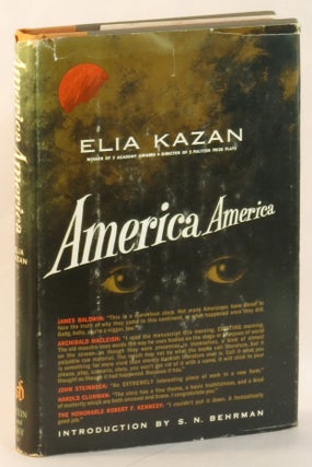 Item #264266 America America. Elia Kazan