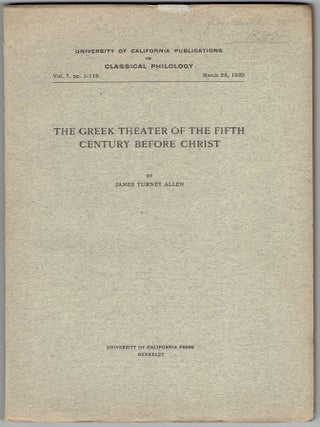Item #264356 The Greek Theater of the Fifth Century Before Christ (University of California...