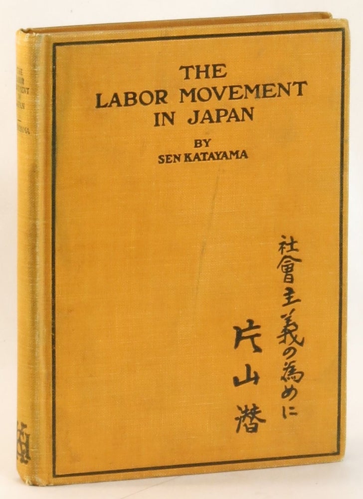 Item #264402 The Labor Movement in Japan. Sen Katayama.