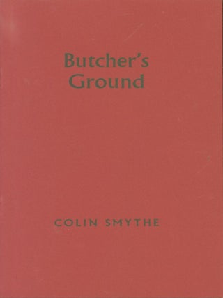 Item #264404 Butcher's Ground. Colin Smythe