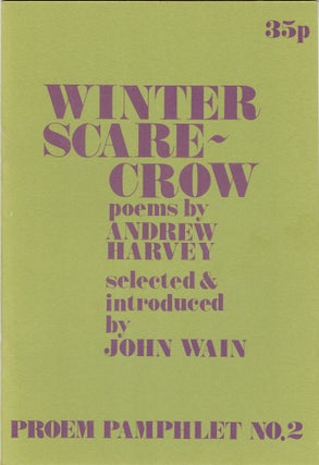Item #264526 Winter Scarecrow: Poems. Andrew Harvey, John Wain