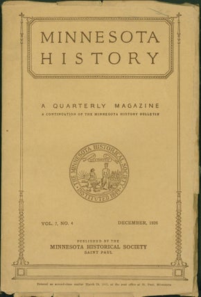 Item #264594 Minnesota History. Vol. 7, No. 4, December, 1926. Theodore C. Blegen