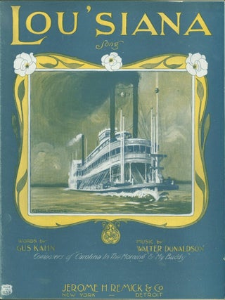 Item #264627 Lou'siana Song. (Sheet Music). Gus . Walter Donaldson Kahn, lyric, music
