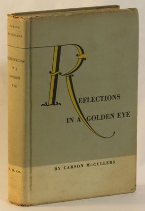 Item #264752 Reflections in a Golden Eye. Carson McCullers, Elizabeth Bruce Hardwick