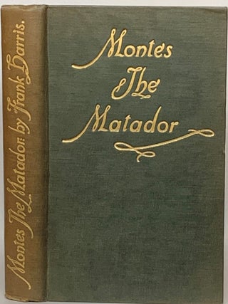 Item #264836 Montes the Matador & Other Stories. Frank Harris