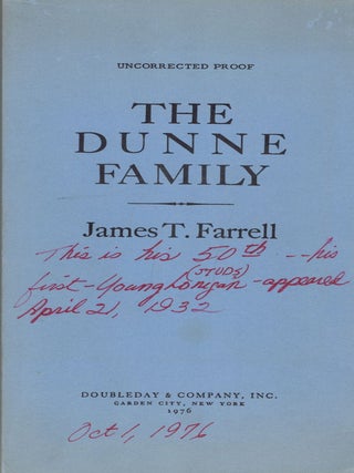 Item #265003 The Dunne Family (Uncorrected proof). James T. Farrell