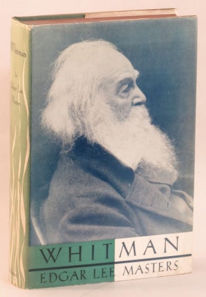 Item #265024 Whitman. Edgar Lee Masters