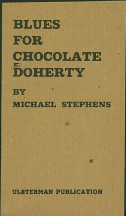 Item #265322 Blues for Chocolate Doherty. Michael Stephens