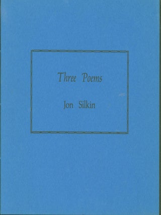 Item #265338 Three Poems. Jon Silkin