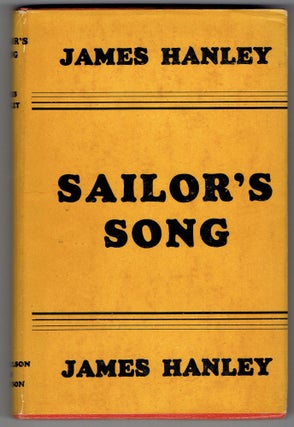 Item #265340 Sailor's Song. James Hanley