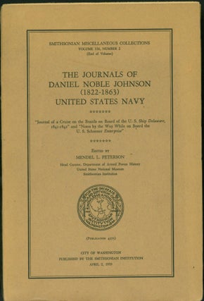 Item #265393 The Journals of Daniel Noble Johnson (1822-1863) United States Navy. Daniel Noble....